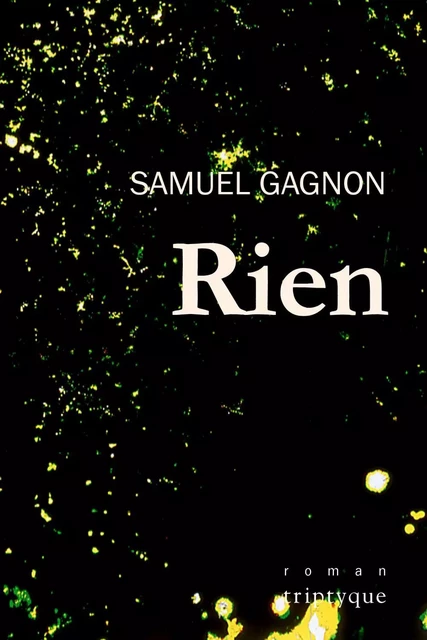 Rien - Samuel Gagnon - Groupe Nota bene