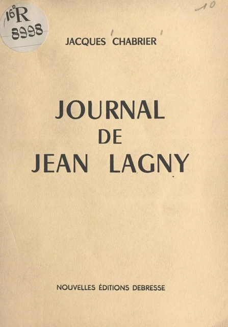 Journal de Jean Lagny - Jacques Chabrier - FeniXX réédition numérique