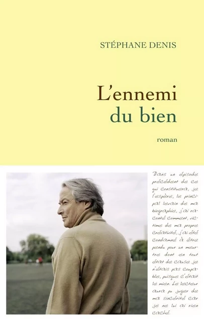 L'ennemi du bien - Stéphane Denis - Grasset