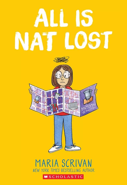 All Is Nat Lost: A Graphic Novel (Nat Enough #5) - Maria Scrivan - Scholastic Inc.