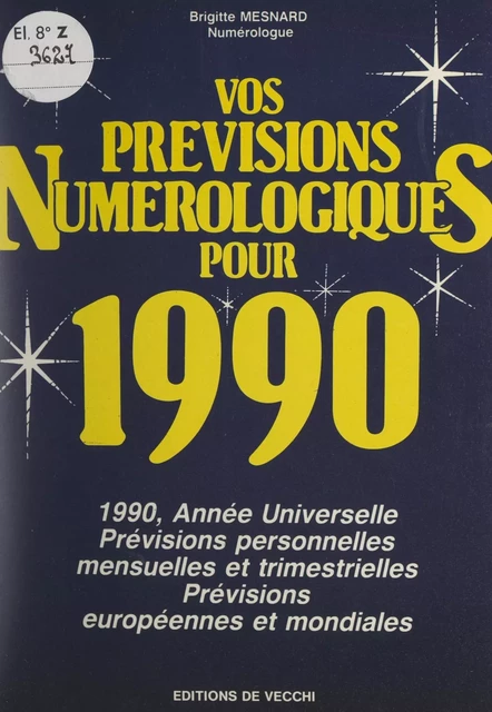 Vos prévisions numérologiques pour 1990 - Brigitte Mesnard - FeniXX réédition numérique