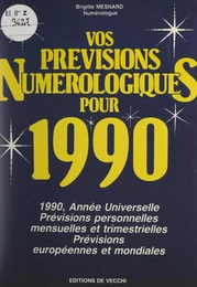 Vos prévisions numérologiques pour 1990