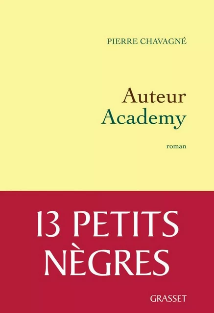 Auteur academy - Pierre Chavagné - Grasset