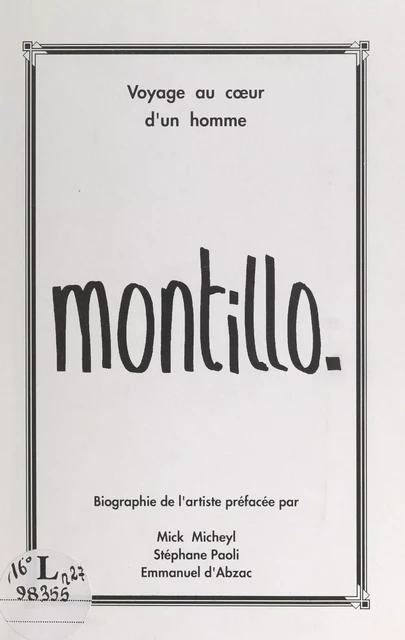 Montillo, voyage au cœur d'un homme - Robert Génin - FeniXX réédition numérique