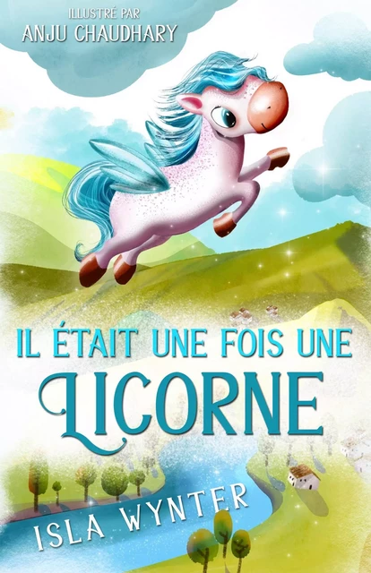 Il était une fois une Licorne - Isla Wynter - Bookelis