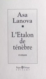 L'étalon de ténèbre