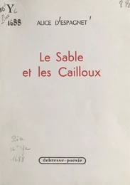 Le sable et les cailloux