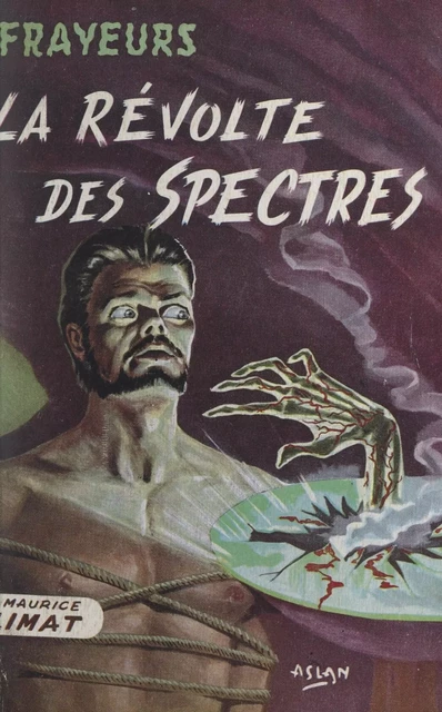 La révolte des spectres - Maurice Limat - FeniXX réédition numérique