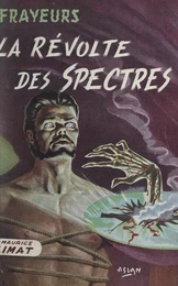 La révolte des spectres