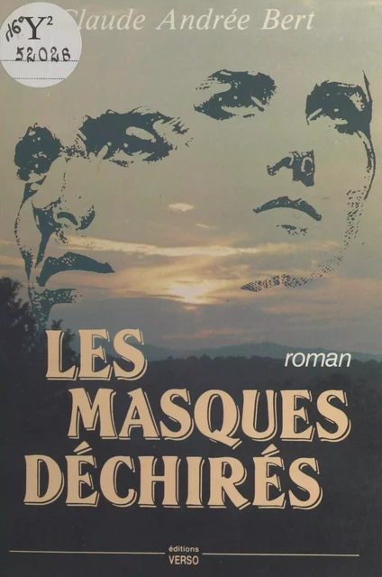 Les masques déchirés - Claude-Andrée Bert - FeniXX réédition numérique