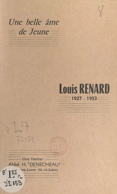 Louis Renard (1927-1953) - Henri Denécheau - FeniXX réédition numérique