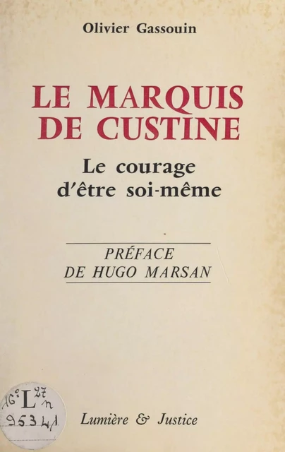 Le marquis de Custine - Olivier Gassouin - FeniXX réédition numérique