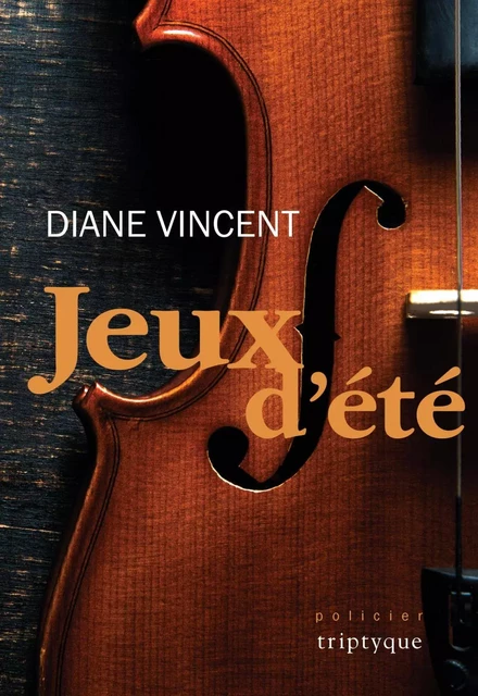 Jeux d'été - Diane Vincent - Groupe Nota bene