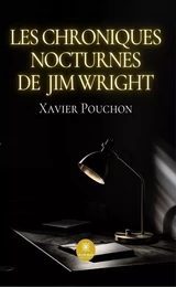 Les chroniques nocturnes de Jim Wright