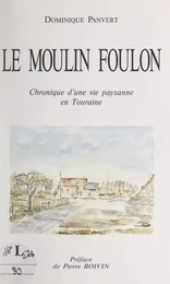 Le moulin Foulon