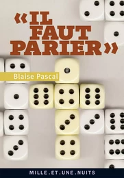 «Il faut parier»