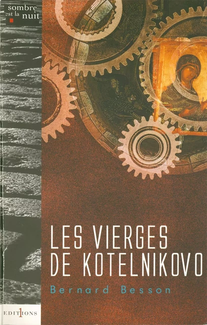 Les Vierges de Kotelnikovo - Bernard Besson - Editions 1