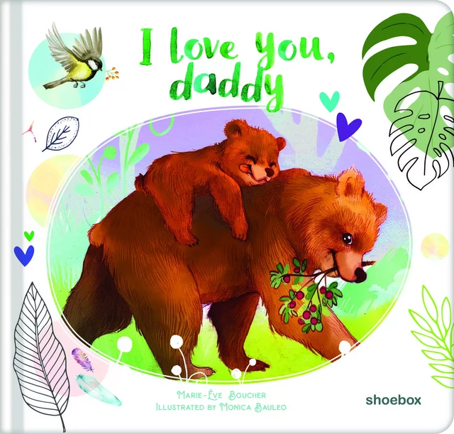 I Love You, Daddy - Kim Huynh - Shoebox MEDIA