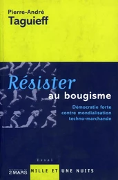 Résister au bougisme