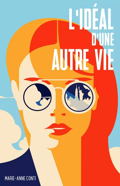 L'Idéal d'une autre vie - Marie-Anne Conti - Librinova