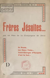 Frères jésuites...