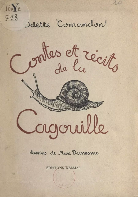 Contes et récits de la cagouille - Odette Comandon - FeniXX réédition numérique