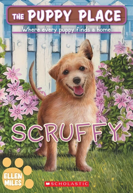 Scruffy (The Puppy Place #67) - Ellen Miles - Scholastic Inc.