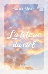 La Loterie du Ciel