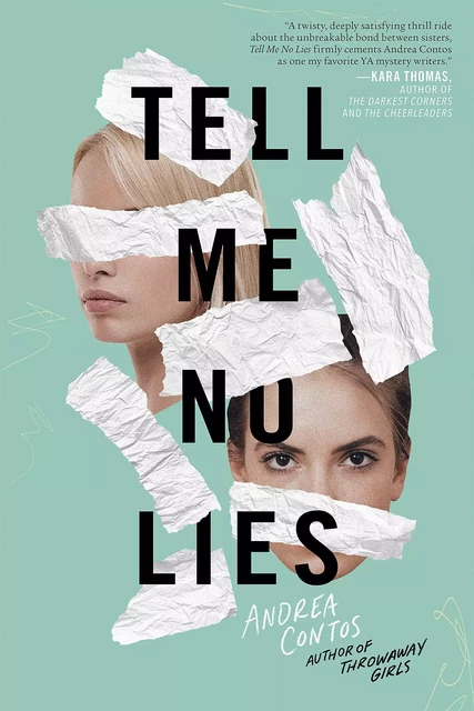 Tell Me No Lies - Andrea Contos - Scholastic Inc.