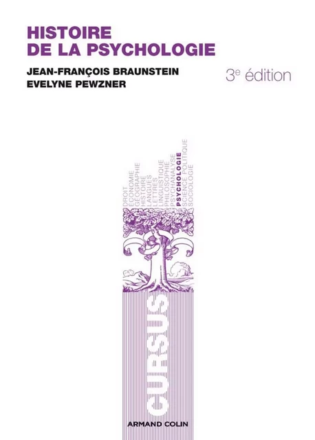 Histoire de la psychologie - Évelyne Pewzner, Jean-François Braunstein - Armand Colin