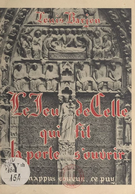 Le jeu de celle qui fit la porte s'ouvrir - Louis Barjon - FeniXX réédition numérique