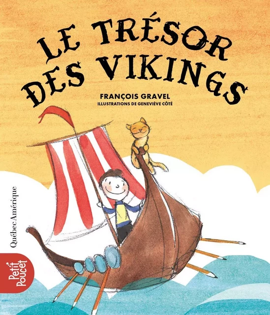 Le Trésor des Vikings - François Gravel - Québec Amérique