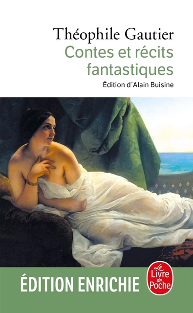 Contes et récits fantastiques - Théophile Gautier - Le Livre de Poche