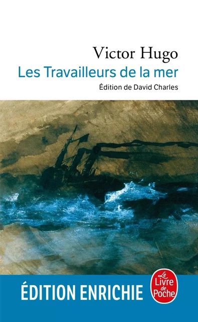 Les Travailleurs de la mer - Victor Hugo - Le Livre de Poche