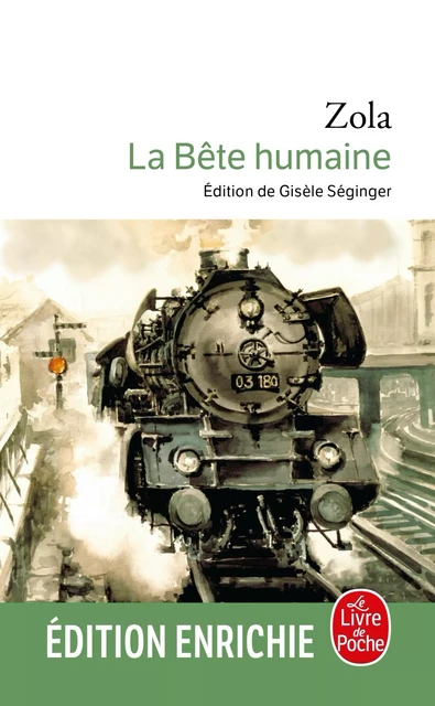 La Bête humaine - Émile Zola - Le Livre de Poche