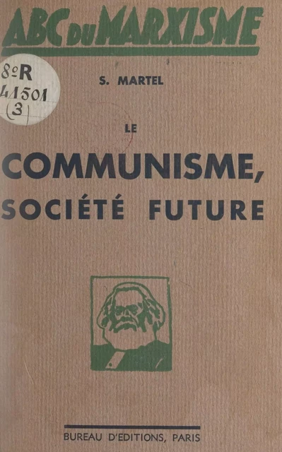 Le communisme, société future - S. Martel - FeniXX réédition numérique