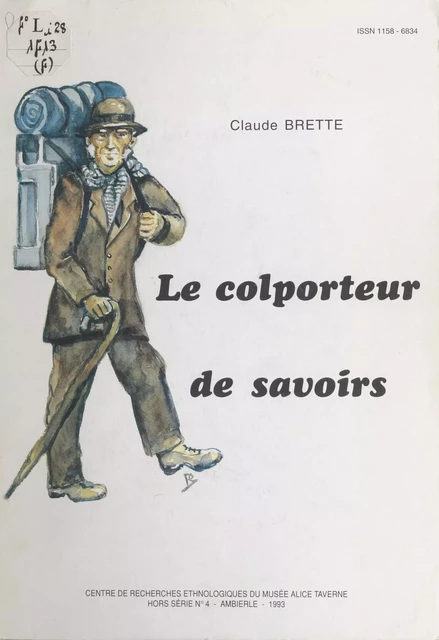 Le colporteur de savoirs - Claude Brette - FeniXX réédition numérique