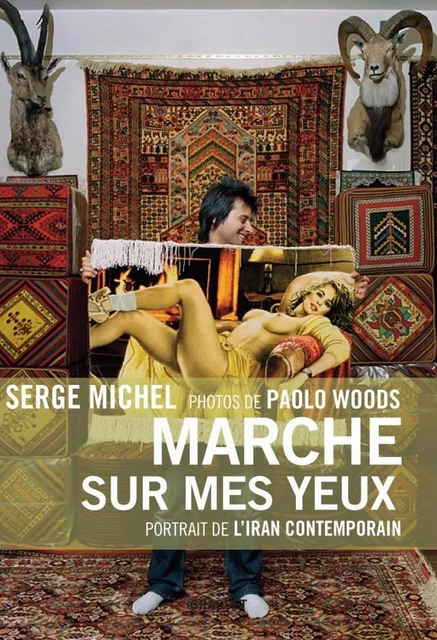 Marche sur mes yeux - Serge Michel, Paolo Woods - Grasset