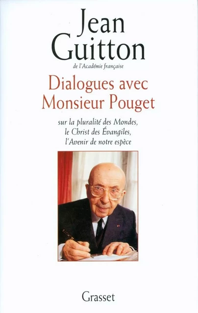 Dialogues avec monsieur Pouget - Jean Guitton - Grasset