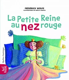 La Petite Reine au nez rouge