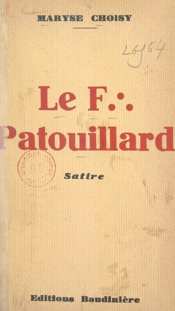 Le F:. Patouillard - Maryse Choisy - FeniXX réédition numérique