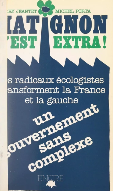 Matignon c'est extra ! - Thierry Jeantet, Michel Porta - FeniXX réédition numérique