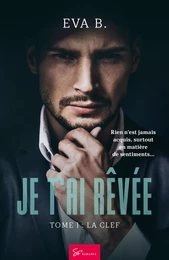 Je t'ai rêvée - Tome 1