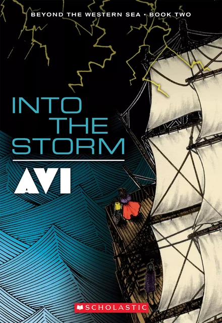 Into the Storm (Beyond the Western Sea #2) -  - Scholastic Inc.