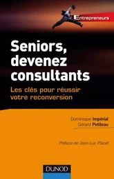 Seniors, devenez consultants