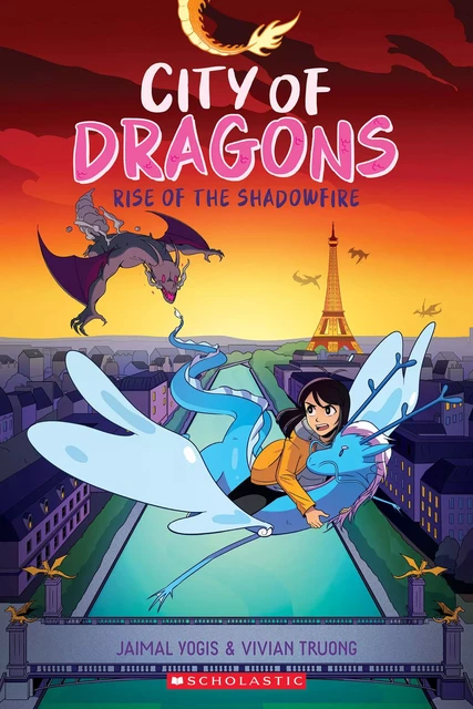 Rise of the Shadowfire: A Graphic Novel (City of Dragons #2) - Jaimal Yogis - Scholastic Inc.