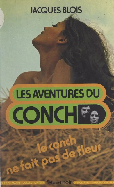 Le Conch ne fait pas de fleur - Jacques Blois - (Fleuve Éditions) réédition numérique FeniXX