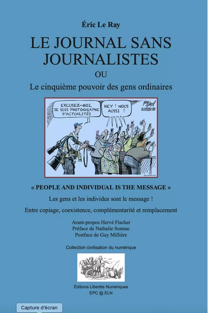 Le journal sans journalistes - Éric Le Ray - Éditions Libertés Numériques