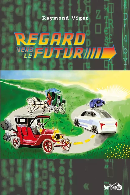 Regard vers le futur - Raymond Viger - Éditions TNT