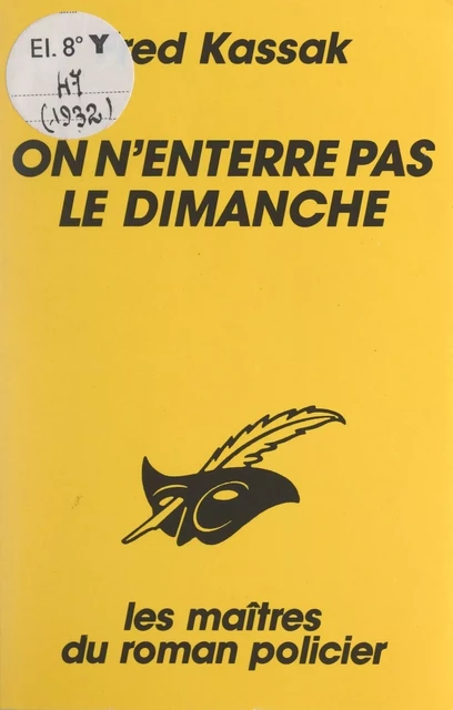 On n'enterre pas le dimanche - Fred Kassak - (Éditions Du Masque) réédition numérique FeniXX